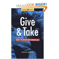 Give and Take: What's the Matter with Foreign Aid? (Global Issues)
