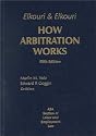 How Arbitration Works: Elkouri & Elkouri