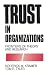 Books : Trust in Organizations: Frontiers of Theory and Research
