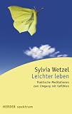 Produkt-Bild: Leichter leben: Praktische Meditationen zum Umgang mit Gef&uuml;hlen