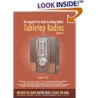 The Complete Price Guide to Antique Radios: Tabletop Radios, 1933-1959 (Machine Age to Jet... by  Mark V. Stein