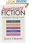 Immediate Fiction: A Complete Writing Course