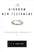Books : The Kingdom New Testament: A Contemporary Translation