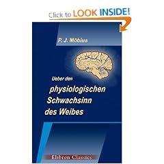 Ueber den physiologischen Schwachsinn des Weibes