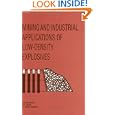 Mining and Industrial Applications of Low-Density Explosives