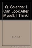 I can look after myself, I think!