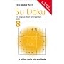 The "Times" Su Doku: Bk. 8 (Su Doku)