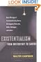 Existentialism from Dostoevsky to Sartre, Revised and Expanded Edition