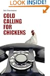 Cold Calling for Chickens