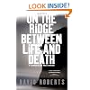 On the Ridge Between Life and Death: A Climbing Life Reexamined