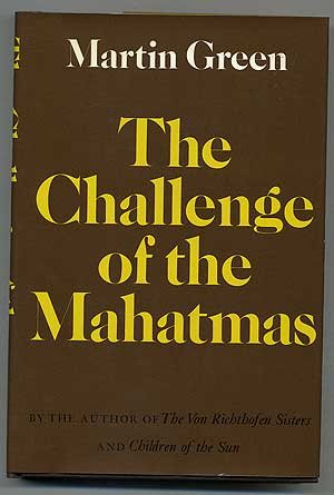 Challenge of the Mahatmas
