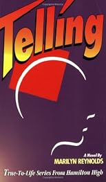 Telling (True-to-Life Series from Hamilton High)