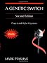 A Genetic Switch: Gene Control and Phage Lambda