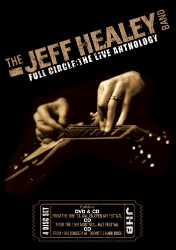 The Jeff Healey Band - Full Circle: The Live Anthology [3 Cd/dvd Combo] - Zortam Music