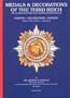 Medals & Decorations of the Third Reich: Badges, Decorations, Insignia = Die Auszeichnungen Des Grossdeutschen Reichs : Orden, Ehrenzeichen, Abzeichen