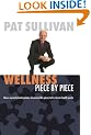 Wellness Piece by Piece: How a Successful Entrepreneur Discovered the Pieces to His Chronic Health Puzzle