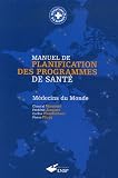 Manuel de planification des programmes de sant� : M�decins du monde