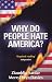 Why Do People Hate America?