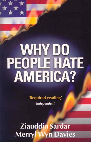 Why Do People Hate America?
