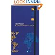 Abroad: A Travel Organizer and Journal by  Julianne Balmain and Bas de Graf