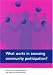 What works in assessing community participation? What works in assessing community participation?