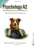 Psychology A2 - The Complete Companion for AQA: The Complete Companion Guide for AQA