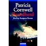 Brandherd: Ein Kay-Scarpetta-Roman