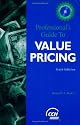 Professional's Guide to Value Pricing w/CD