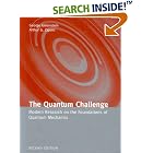 The Quantum Challenge, Second Edition : Modern Research on the Foundations of Quantum Mechanics... by  George Greenstein