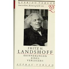 Amsterdam, Keizersgracht 333, Querido Verlag - Erinnerungen eines Verlegers