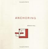 Review Princeton Architectural Press  / Anchoring