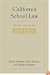 California School Law (Stanford Law & Politics)
