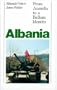 Albania (with new Postscript): From Anarchy to Balkan Identity