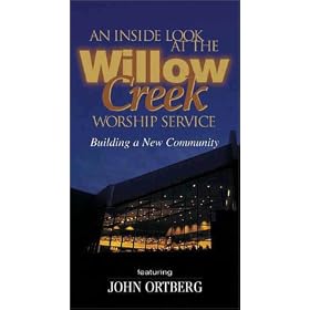 An Inside Look at the Willow Creek Worship Service: Building a New Community [VHS]