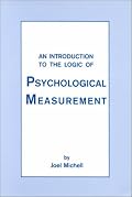 An Introduction To the Logic of Psychological Measurement