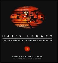 HAL's Legacy: "2001's" Computer as Dream and Reality