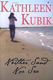 Neither Sand Nor Sea