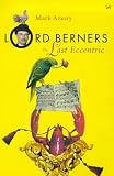 Review Pimlico  / Lord Berners, The Last Eccentric