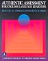 Authentic Assessment for English Language Learners: Practical Approaches for Teachers