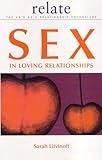 Relate guide to sex in loving relationships
