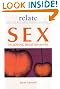 The Relate Guide To Sex In Loving Relationships (Relate series)