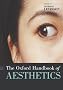 The Oxford Handbook of Aesthetics (Oxford Handbooks in Philosophy)