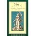 Mill: The Spirit of the Age, on Liberty, the Subjection of Women