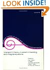 Transport Theory, Invariant Imbedding, and Integral Equations (Lecture Notes in Pure and Applied Mathematics)