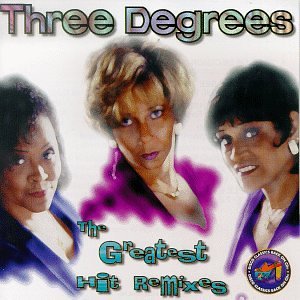 The Three Degrees - The Three Degrees - Greatest Hits Remixes - Zortam Music