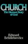 Church: The Human Story of God