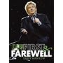 Barry Manilow - First and Farewell