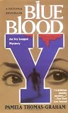 Blue Blood (Ivy League Mysteries) Pamela Thomas-Graham