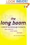 The Long Boom: A Vision For The Coming Age Of Prosperity