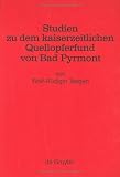 Studien zu dem kaiserzeitlichen Quellopferfund von Bad Pyrmont (Erganzungsbande Zum Reallexikon Der Germanischen Altertumskunde)